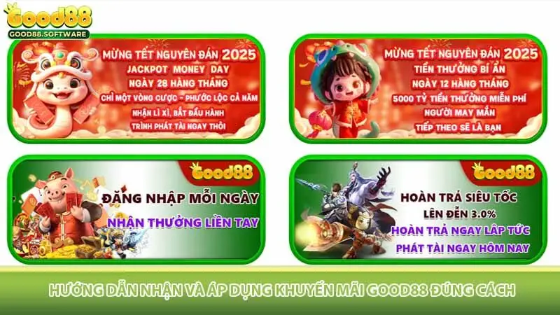 Hướng dẫn nhận và áp dụng khuyến mãi Good88 đúng cách