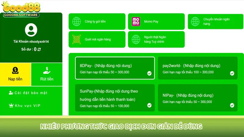 Nhiều phương thức giao dịch đơn giản dễ dùng